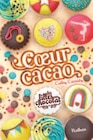 LES FILLES AU CHOCOLAT - TOME 9 - CŒUR CACAO - CATHY CASSIDY à 15,95 € dans le catalogue Auchan Hypermarché