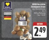 Champignons braun Angebote von EDEKA Herzstücke bei E center Jena für 2,49 €