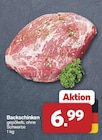 Aktuelle Fleisch Angebote bei famila Nordwest in Oldenburg Aktuelles Backschinken Angebot bei famila Nordwest in Oldenburg ab 6,99 €