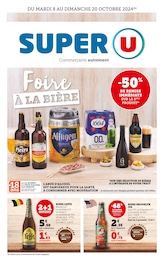 Prospectus Super U à Argentat, "Foire à la bière", 12 pages, 08/10/2024 - 20/10/2024