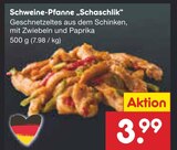 Schweine-Pfanne Schaschlik bei Netto Marken-Discount im Marlow Prospekt für 3,99 €