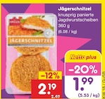 Jägerschnitzel Angebote bei Netto Marken-Discount Magdeburg für 1,99 €