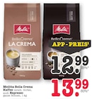 Bella Crema La Crema Angebote von Melitta bei E center Oberursel für 12,99 €