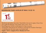 Gedimat Gestel - Promo Membrane Pare-Vapeur RT MAX 18 SD 18 Promo Membrane Pare-Vapeur RT MAX 18 SD 18 à 1,32 € dans le catalogue Gedimat à Gestel