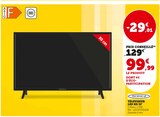 Hyper U Chartainvilliers - Promo TÉLÉVISEUR LED HD 32" Promo TÉLÉVISEUR LED HD 32" à 99,99 € dans le catalogue Hyper U à Chartainvilliers