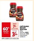 CAFÉ SOLUBLE - NESCAFÉ SÉLECTION dans le catalogue Auchan Supermarché