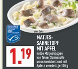 Aktuelle Äpfel Angebote bei Marktkauf in Münster Aktuelles Matjes-Sahnetopf mit Apfel Angebot bei Marktkauf in Münster ab 1,19 €