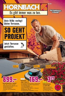 Aktueller Hornbach Prospekt (Griesheim, 31 Seiten zum blättern Hornbach Prospekt Dein Wille verlegt Deine Terrasse. mit 31 Seiten