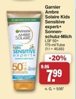 Aktuelle Milch Angebote bei famila Nordwest in Oldenburg Aktuelles Ambre Solaire Kids Sensitive expert+ Sonnenschutz-Milch Angebot bei famila Nordwest in Oldenburg ab 7,99 €