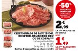 Chiffonnade de saucisson, de speck, de jambon cru ou de coppa - U Express à Brest Chiffonnade de saucisson, de speck, de jambon cru ou de coppa en promo chez U Express Brest à 1,49 €