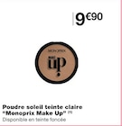 Poudre soleil teinte claire - Monoprix Make Up en promo chez Monoprix Roubaix à 9,90 €