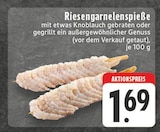 Riesengarnelenspieße Angebote bei EDEKA Gelsenkirchen für 1,69 €