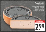 EDEKA Euskirchen - Ziege Purist Angebot im Prospekt Ziege Purist bei EDEKA im Euskirchen Prospekt für 2,99 €