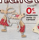 Suspension renne à 0,99 € dans le catalogue Maxi Bazar