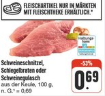 Aktuelles Schweineschnitzel, Schlegelbraten oder Schweinegulasch Angebot bei nah und gut in Dresden ab 0,69 €