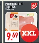 Aktuelle Pute Angebote bei Marktkauf in Moers Aktuelles Putenbrustfilet Teilstück Angebot bei Marktkauf in Moers ab 9,69 €