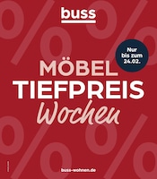 Aktueller buss Möbel & Einrichtung Prospekt in Friedeburg und Umgebung, "MÖBEL-TIEFPREIS-Wochen" mit 20 Seiten, 07.02.2025 - 24.02.2025