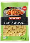 Mini Gnocchi von Bürger für 1,79 € bei REWE im Angebot Mini Gnocchi von Bürger im aktuellen REWE Prospekt