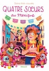 Quatre soeurs au Mexique - RAGEOT en promo chez Fnac Quatre soeurs au Mexique - RAGEOT dans le catalogue Fnac