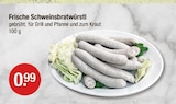 Frische Schweinsbratwürstl von  im aktuellen V-Markt Prospekt für 0,99 €