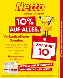 Aktueller Netto Marken-Discount Discounter Prospekt für Bremerhaven: 10% AUF ALLES. mit 2} Seiten, 10.11.2024 - 10.11.2024