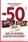 Intermarché Morcenx - Promo -50% de remise immédiate sur le 2ème sur les barres glacées Snickers Promo -50% de remise immédiate sur le 2ème sur les barres glacées Snickers à dans le catalogue Intermarché à Morcenx