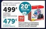 Pack console Switch 2 + jeu Nintendo Switch Sports Resort - Nintendo - Hyper U à Clichy Pack console Switch 2 + jeu Nintendo Switch Sports Resort - Nintendo en promo chez Hyper U Clichy à 479,00 €