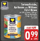Aktuelle Birnen Angebote bei EDEKA in Duisburg Aktuelles Tortenpfirsiche Angebot bei EDEKA in Duisburg ab 0,99 €