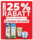 25% Rabatt von Gläserne Molkerei bei Kaufland im Angebot 25% Rabatt von Gläserne Molkerei im aktuellen Kaufland Prospekt