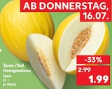 Melone im Kaufland Prospekt Honigmelone im aktuellen Kaufland Prospekt für 1,99 €
