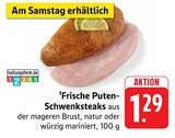 Frische Puten-Schwenksteaks Angebote bei E center Hanau für 1,29 €