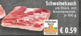Schweinebauch Angebote bei E center Grevenbroich für 0,59 €