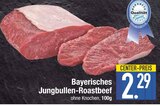 Aktuelles Bayerisches Jungbullen-Roastbeef Angebot bei E center in Augsburg ab 2,29 €