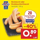 Netto Marken-Discount Schmölln - Bockwurst oder Knoblauchbrühwurst Angebot im Prospekt Bockwurst oder Knoblauchbrühwurst bei Netto Marken-Discount im Schmölln Prospekt für 0,89 €