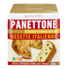 Panettone aux raisins secs et écorces d'orange confites "Monoprix" à 6,99 € dans le catalogue Monoprix