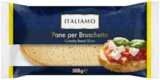 Tranches de pain à bruschetta - ITALIAMO - Lidl à Melun Tranches de pain à bruschetta - ITALIAMO en promo chez Lidl Melun à 2,29 €