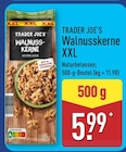Walnusskerne XXL Angebote von Trader Joe's bei ALDI Nord Hildesheim für 5,99 €