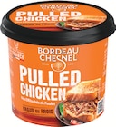Pulled Chicken Nos Effilochés de Poulet - BORDEAU CHESNEL dans le catalogue Intermarché Hyper