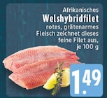 Afrikanisches Welshybridfilet Angebote bei E center Marl für 1,49 €