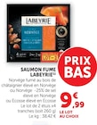 Saumon fumé - Labeyrie en promo chez U Express Bordeaux à 9,99 €