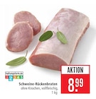 Schweine-Rückenbraten Angebote bei Marktkauf Ravensburg für 8,99 €