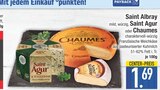 Saint Albray,Saint Agur oder Chaumes im aktuellen EDEKA Prospekt