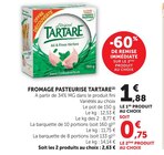 Fromage Pasteurisé Ail & Fines Herbes - Tartare - Super U à Saint-Nazaire Fromage Pasteurisé Ail & Fines Herbes - Tartare en promo chez Super U Saint-Nazaire à 0,75 €