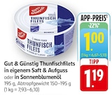 Thunfischfilets in eigenem Saft & Aufguss Angebote von Gut & Günstig bei EDEKA Kaiserslautern für 1,00 €