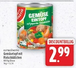 Gemüsetopf mit Fleischbällchen von GUT&GÜNSTIG für 2,99 € bei E center im Angebot Gemüsetopf mit Fleischbällchen von GUT&GÜNSTIG im aktuellen E center Prospekt