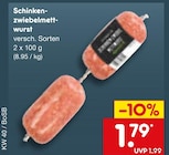 Schinken-zwiebelmett-wurst im Angebot bei Netto Marken-Discount in Dinslaken Schinken-zwiebelmett-wurst Angebote bei Netto Marken-Discount Dinslaken für 1,79 €