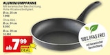 Aluminiumpfanne im Angebot bei Marktkauf in Neu-Ulm Aluminiumpfanne Angebote bei Marktkauf Neu-Ulm für 7,99 €