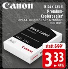 Black Label Premium-Kopierpapier im Angebot bei EDEKA in Aachen Black Label Premium-Kopierpapier Angebote von Canon bei EDEKA Aachen für 3,33 €
