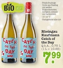 Catch of the Day Angebote von Rheingau Kaufmann bei E center Offenbach für 7,99 €