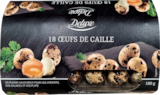 Œufs de caille - DELUXE en promo chez Lidl Œufs de caille - DELUXE dans le catalogue Lidl